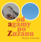 Carpe Diem Od agamy po Zuzanu