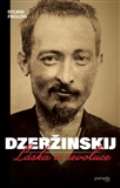 Premedia Dzeržinskij - Láska a revoluce