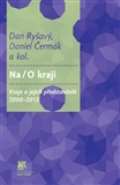 kolektiv autorů Na/O kraji