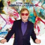 John Elton Wonderful Crazy Night