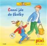 Pixi knihy Conni jde do školky