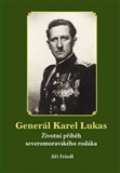Friedl Jiří Generál Karel Lukas