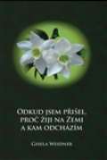 Carolus Odkud jsem přišel, proč žiji na Zemi a kam odcházím