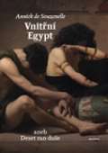 Malvern Vnitřní Egypt aneb deset ran duše