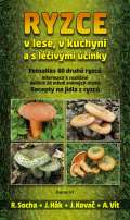 Eminent Ryzce v lese, v kuchyni a s livmi inky
