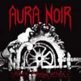 Aura Noir Black Thrash Attack