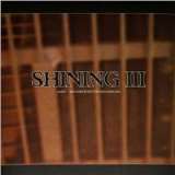 Shining III - Angst, Sjlvdestruktivitetens Emissarie (Edice 2014)