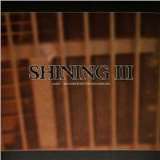 Shining III - Angst, Självdestruktivitetens Emissarie (Edice 2014)