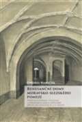 Haničák Ondřej Renesanční domy moravsko-slezského pomezí
