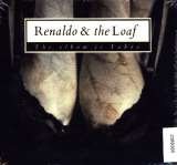 Renaldo & The Loaf Elbow Is Taboo & Elbonus