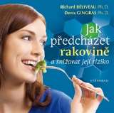 Vyšehrad Jak předcházet rakovině a snížit riziko jejího výskytu