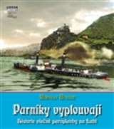 Hubert Miroslav Parníky vyplouvají