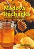 Vašák Jaroslav Medová kuchařka