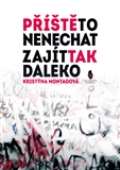 Štengl Petr Příště to nenechat zajít tak daleko