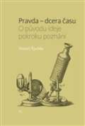 Pavel Mervart Pravda – dcera času