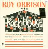Orbison Roy At The Rock House