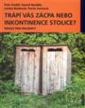 Galén Trápí vás zácpa nebo inkontinence stolice?