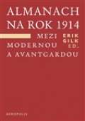 Akropolis Almanach na rok 1914. Mezi modernou a avantgardou