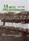 Arsci 14 míčů pro Bohemians aneb cesta z Vršovic do Austrálie a zpět