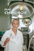 Pěchoušek Pavel Paní chirurgie