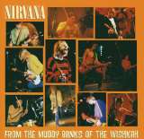 Nirvana From The Muddy Banks Of T