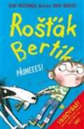 Roberts David Rošťák Bertík – Přineees!