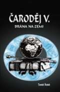 Dušek Tomáš Čaroděj VI. - Brána na Zemi