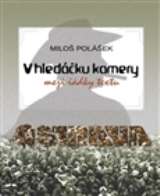 Polášek Miloš V hledáčku kamery