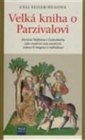 WALD Press Velká kniha o Parzivalovi