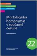 NLN - Nakladatelství Lidové noviny Morfologická homonymie v současné češtině