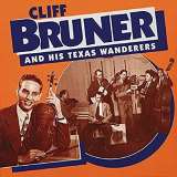 Bruner Cliff And His Texas Wanderers