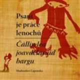 Pavel Mervart Psaní je práce lenochů / Čállin lea joavdelasaid bargn