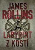 Rollins James Labyrint z kost