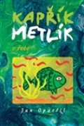 Opatřil Jan Kapřík Metlík v řece