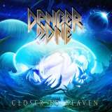 Danger Zone Closer To Heaven