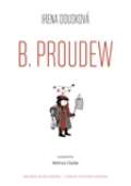 Douskov Irena Hrd Budes / B. Proudew