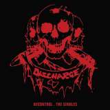 Discharge Decontrol - The Singles