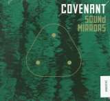 Covenant Sound Mirrors (Digipack)