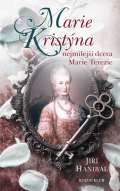 Knižní klub Marie Kristýna, nejmilejší dcera Marie Terezie