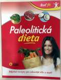 Sun Paleolitick dieta - Bjen recepty pro zdravj tlo a mysl!