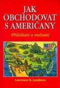 Pragma Jak obchodovat s Američany