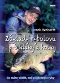 Víkend Základy rybolovu pro kluky a holky - Co máte vědět, než půjdete na ryby