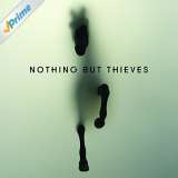 Sony Nothing But Thieves
