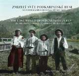 Národní knihovna ČR Zmizelý svět Podkarpatské Rusi ve fotografiích Rudolfa Hůlky (1887–1961)