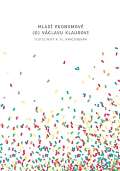 kolektiv autor Mlad ekonomov (o) Vclavu Klausovi