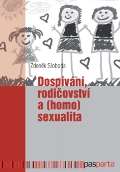 Sloboda Zdenk Dospvn rodiovstv a (homo)sexualita