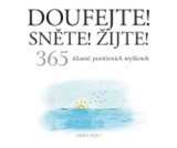 Slovart Doufejte! Sněte! Žijte!