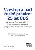 Institut Vclava Klause Vzestup a pd esk pravice: 25 let ODS