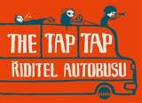 Paseka The Tap Tap Řiditel autobusu