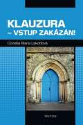 Triton Klauzura - vstup zakázán!